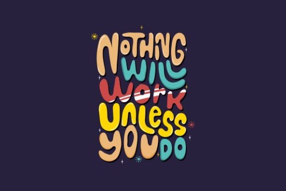 Nothing Will Work Unless You Do Embroidery Review