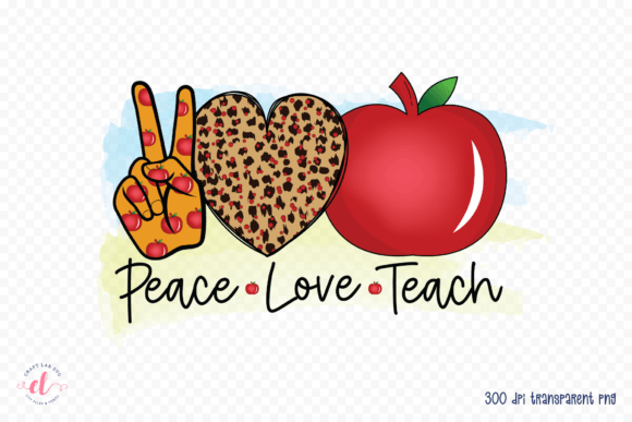 Peace Love Teach, Teacher PNG JPG PDF Review