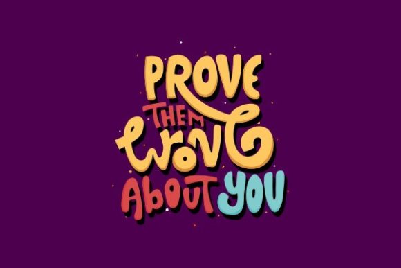 Prove Them Wrong About You: A Designer’s Review