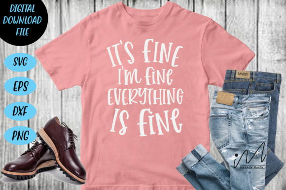 Review: It’s Fine I’m Fine Everything is Fine3 Embroidery Design