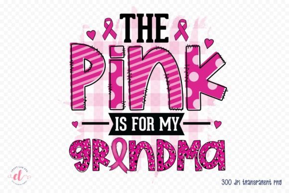 The Pink is for My Grandma PNG, JPG, PDF Review